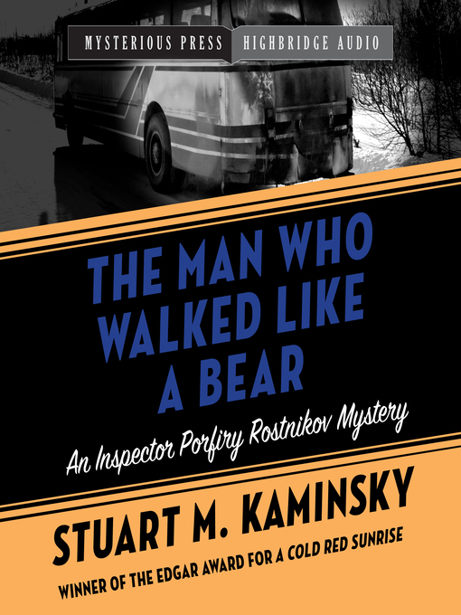 Title details for The Man Who Walked Like a Bear by Stuart M. Kaminsky - Wait list